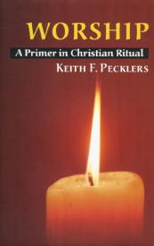 9780814629857 Worship : A Primer In Christian Ritual