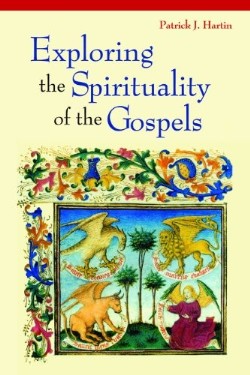 9780814633175 Exploring The Spirituality Of The Gospels