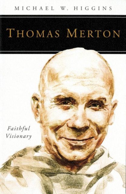 9780814637067 Thomas Merton : Faithful Visionary