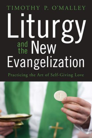9780814637647 Liturgy And The New Evangelization