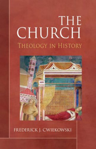 9780814644683 Church : Theology In History