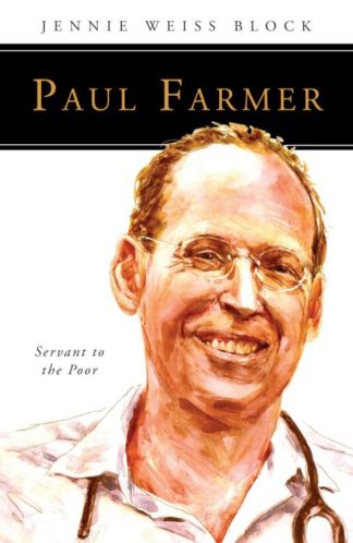9780814645741 Paul Farmer : Servant To The Poor