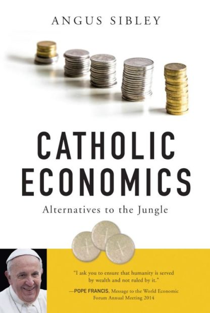 9780814648681 Catholic Economics : Alternatives To The Jungle