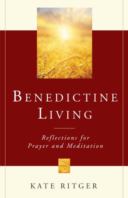9780814649077 Benedictine Living : Reflections For Prayer And Meditation