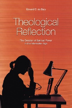 9780814651599 Theological Reflection : The Creation Of Spiritual Power In The Information