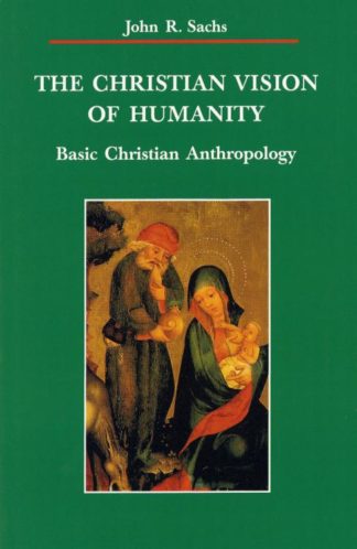 9780814657560 Christian Vision Of Humanity