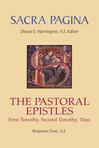 9780814659809 Pastorial Epistles : First Timothy Second Timothy And Titus