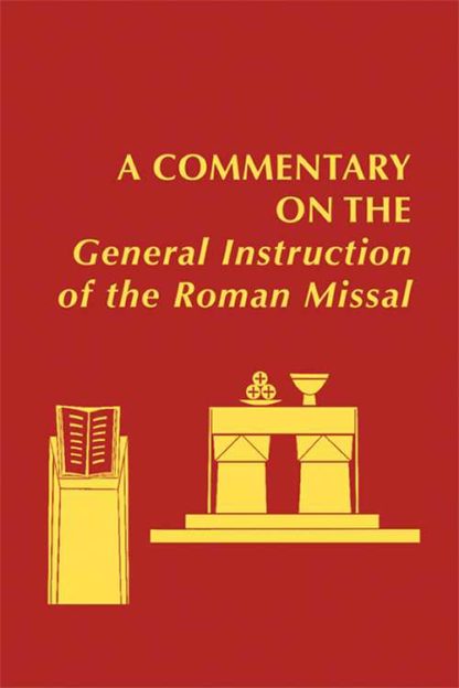 9780814660171 Commentary On The General Instruction Of The Roman Missal