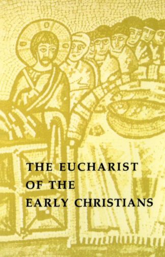 9780814660331 Eucharist Of The Early Christians