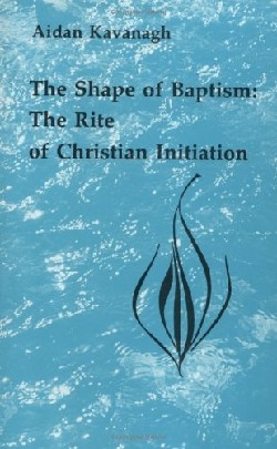 9780814660362 Shape Of Baptism