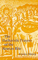 9780814660782 Eucharistic Prayers Of The Roman Rite