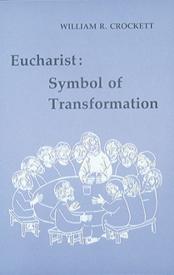 9780814660980 Eucharistic : Symbol Of Transformation