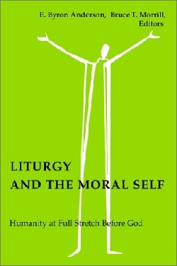 9780814661680 Liturgy And The Moral Self