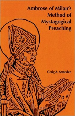9780814661857 Ambrose Of Milans Method Of Mystagogical Preaching