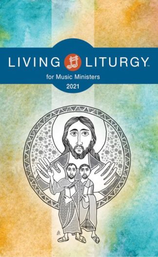 9780814664650 Living Liturgy For Music Ministers Year B 2021