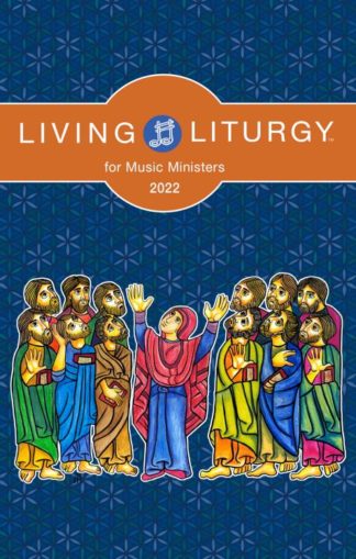 9780814666036 Living Liturgy For Music Ministers Year C 2022