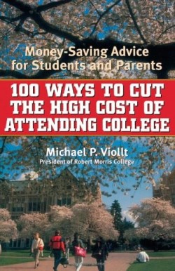 9780815412038 100 Ways To Cut The High Cost Of Attending College