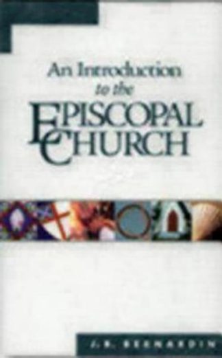9780819212313 Introduction To The Episcopal Church (Revised)