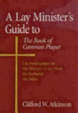 9780819214546 Lay Ministers Guide To The Book Of Common Prayer