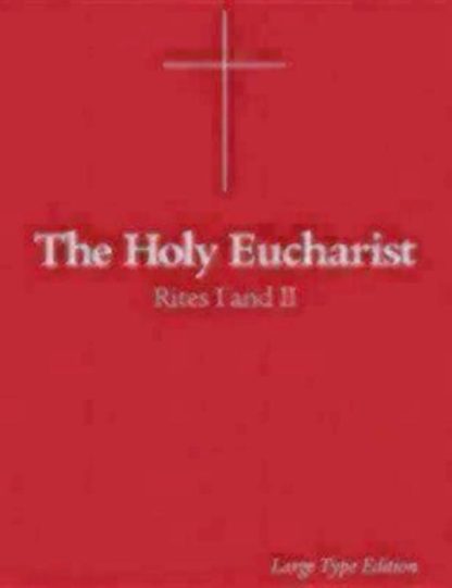 9780819215871 Holy Eucharist Rites 1-2 (Large Type)