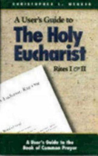 9780819216953 Users Guide To The Holy Eucharist Rite 1-2