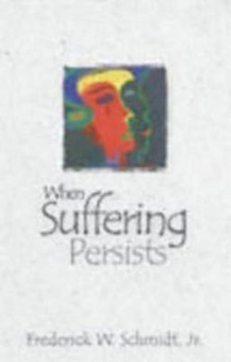 9780819218292 When Suffering Persists