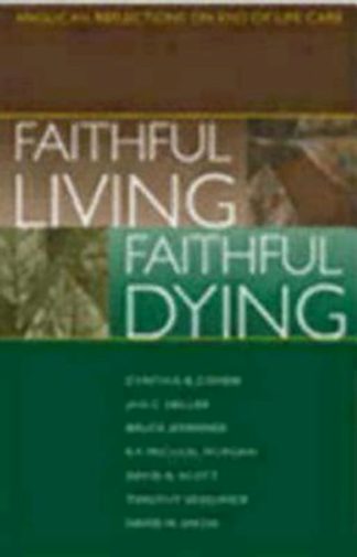 9780819218308 Faithful Living Faithful Dying