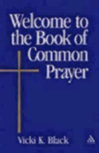9780819221308 Welcome To The Book Of Common Prayer