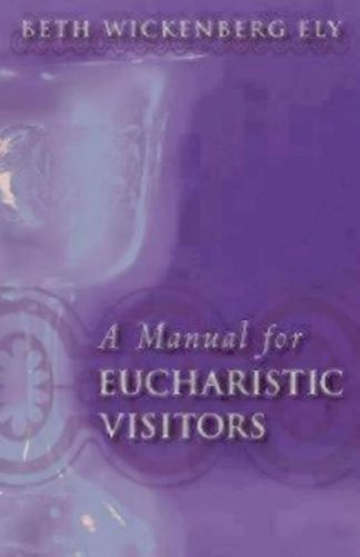 9780819221582 Manual For Eucharistic Ministers And Visitors