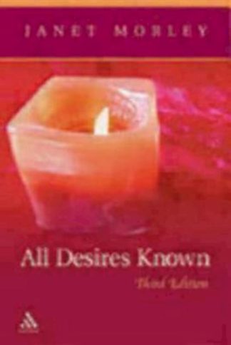 9780819222251 All Desires Known (Reprinted)