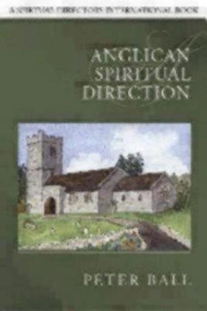 9780819222541 Anglican Spiritual Direction