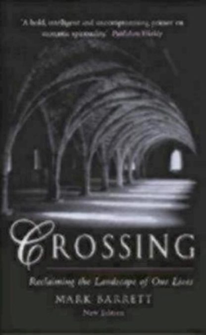 9780819222909 Crossing : Reclaiming The Landscape Of Our Lives