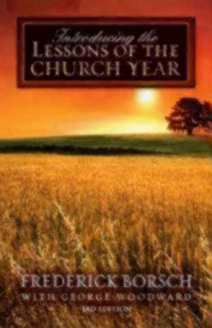 9780819223463 Introducing The Lessons Of The Church Year (Revised)