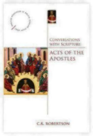 9780819223722 Conversations With Scripture Acts Of The Apostles (Student/Study Guide)