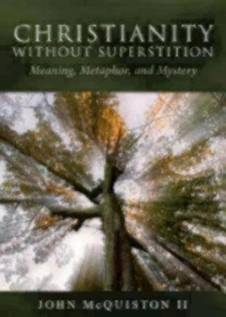 9780819227386 Christianity Without Superstition
