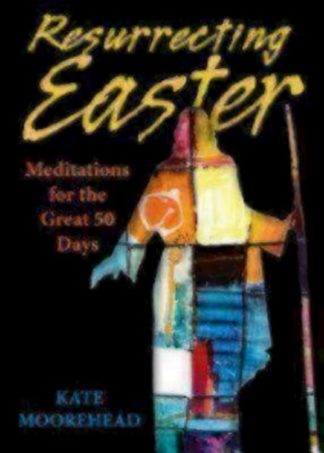 9780819228482 Resurrecting Easter : Meditations For The Great 50 Days