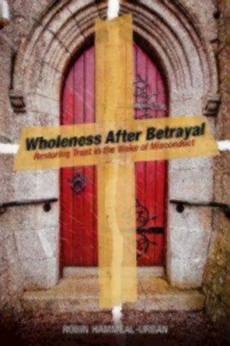 9780819231772 Wholeness After Betrayal