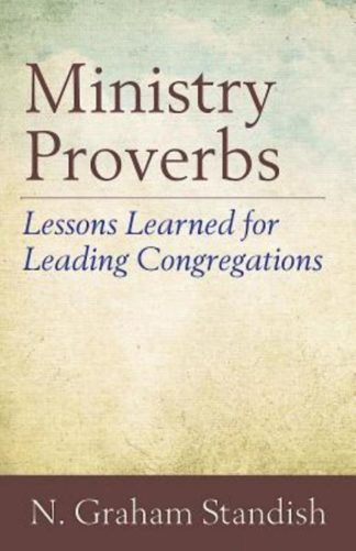 9780819232823 Ministry Proverbs : Lessons Learned For Leading Congregations