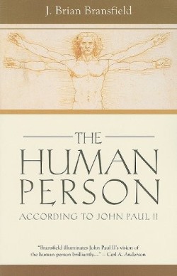 9780819833945 Human Person : According To John Paul II