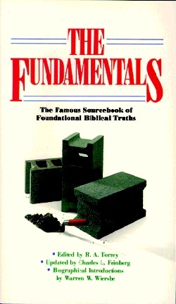 9780825426339 Fundamentals : The Famous Sourcebook Of Foundational Biblical Truths