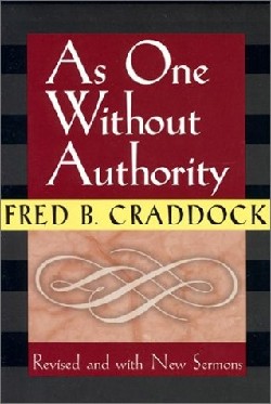 9780827200265 As One Without Authority (Revised)