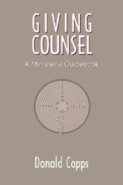 9780827212473 Giving Counsel : Ministers Guidebook