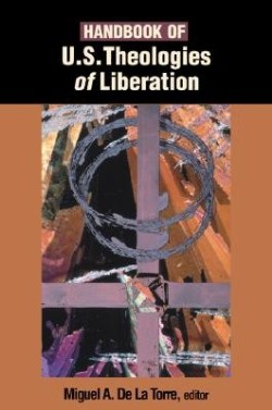 9780827214484 Handbook Of US Theologies Of Liberation