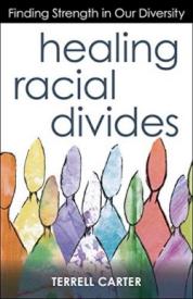 9780827215122 Healing Racial Divides