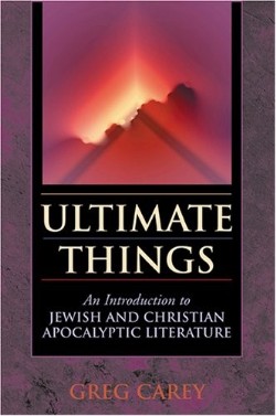 9780827238039 Ultimate Things : An Introduction To Jewish And Christian Apocalyptic Liter