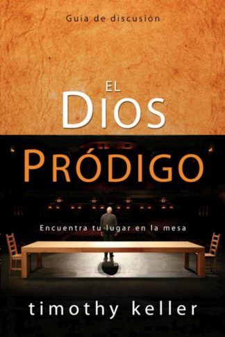 9780829759075 Dios Prodigo Guia Del Discusio (Student/Study Guide) - (Spanish) (Student/Study