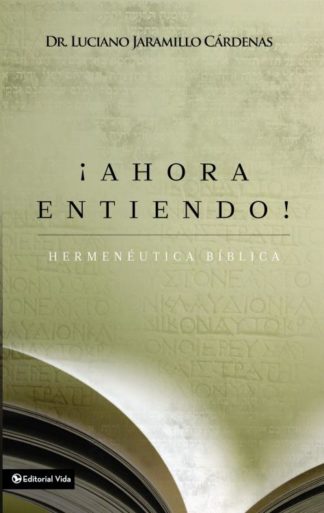 9780829763263 Ahora Entiendo Hermeneutica Bi - (Spanish)