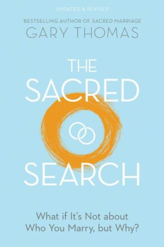9780830781911 Sacred Search : What If It's Not About Who You Marry
