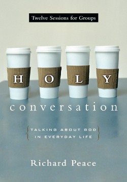 9780830811199 Holy Conversation : Talking About God In Everyday Life