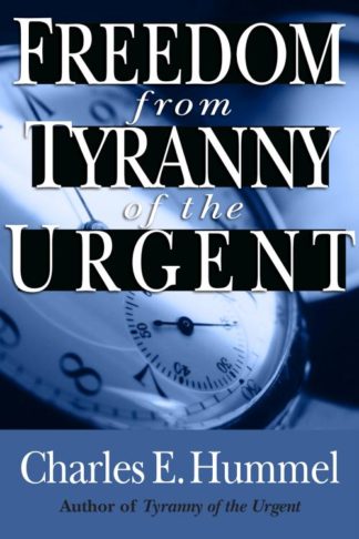 9780830812875 Freedom From Tyranny Of The Urgent